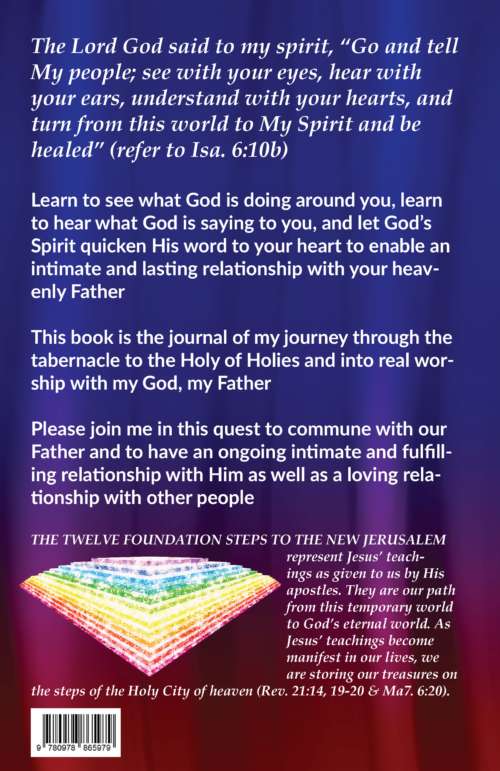 The back of the book Parables of the Tabernacle: An Intimate Journey to the Heart of God.